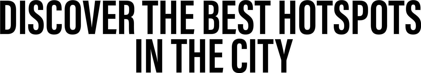 discover the best hotspots in the city